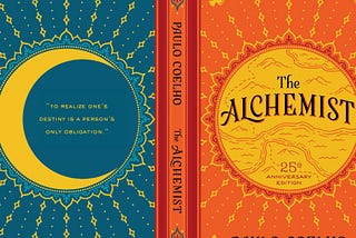 Book cover of The Alchemist by Paulo Coelho with quote “To realise one’s destiny is a person’s only obligation.”