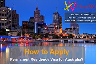 How to Apply Permanent Residency Visa for Australia?