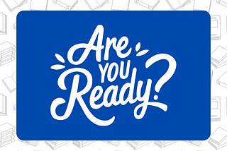 You Don’t Need to Feel Ready