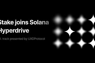 Stake joins Solana Hyperdrive image