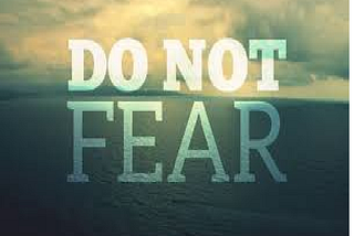 Don’t fear the fear. Fear is a great adviser