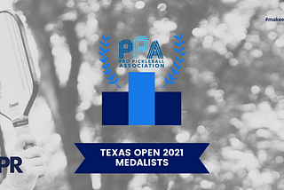 PPA Texas Open 2021 Medalists