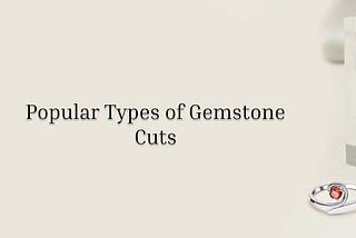 Gemstone Shape vs. Cut: Unveiling the Subtle Artistry