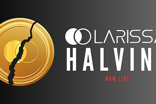 Introducing Larissa Blockchain’s New Block Reward Emission System