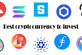 The Best Altcoins to Invest in 2022