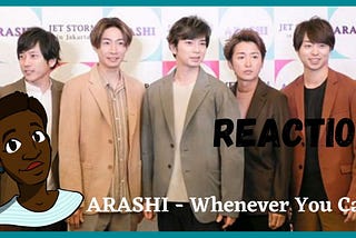 Review: ARASHI — Whenever You Call