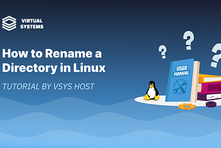 How to Rename a Directory in Linux