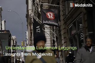 Understanding Lululemon Leggings Insights From Modaknits