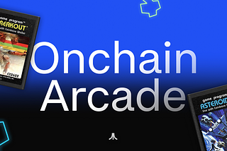 Introducing Onchain Arcade!