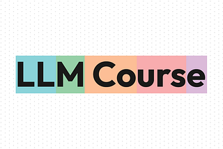The Large Language Model Course