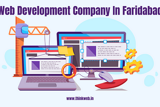 The Leading Web Development Company in Faridabad