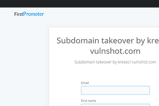 $100 under 1 hour: Subdomain takeover via firstpromoter.com