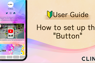 How to set up the “Button”