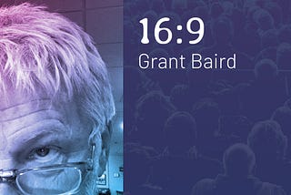16:9 — Grant Baird