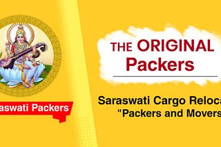 best-packers-and-movers-in-kolkata-saraswati-cargo-relocation-packers-and-movers