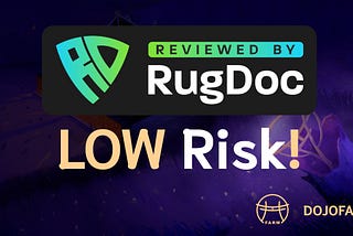 DojoToken is LOW RISK on RugDoc