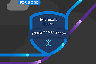 Want to become a Microsoft Learn Student Ambassador?