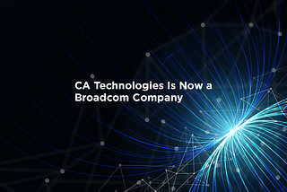 CA Technologies is now a Broadcom company.