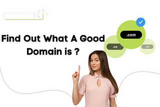 How To Pick a Good Domain Name