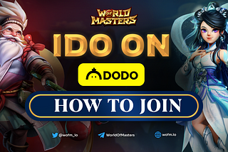 How to Join World of Masters IDO on DODO