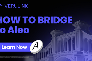 How to Bridge From Ethereum to Aleo on Verulink (May 2025 Refresh)