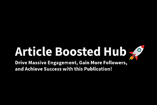 Join This Publication, Increase Your Article Engagement & Followers