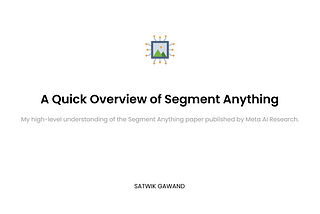 A Quick Overview of Segment Anything