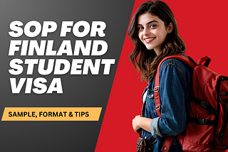 SOP for Finland Student Visa — Tips, Sample, and format