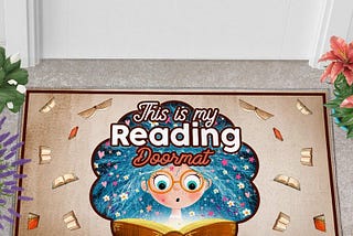NEW This is my reading doormat
