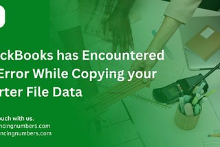 QuickBooks has Encountered an Error While Copying your Starter File Data