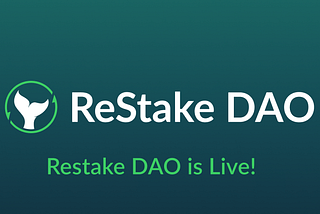 Restake DAO is Live!