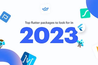 Top 11 Packages Every Flutter Developer Should Know