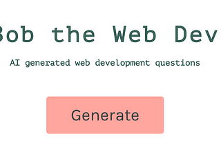 How I Taught an AI to Ask Web Development Questions — Part 1