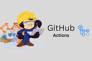 Automate with Precision: Building Custom GitHub Actions