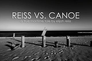 Reiss vs. Canoe