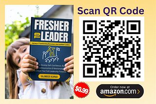 Fresher2Leader: Your Journey to transform from newcomer to confident leader.