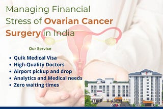 Managing Financial Stress of Ovarian Cancer Surgery in India