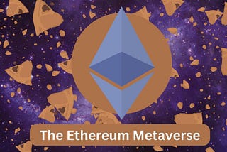 The Chronicles of the Ether Realm: Journey Through the Ethereum Universe 📜🌌🖲️
