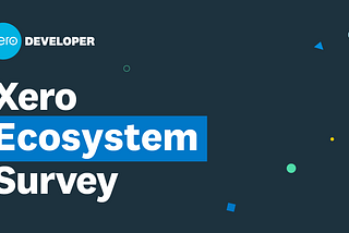 Header image that says ‘Xero ecosystem survey’