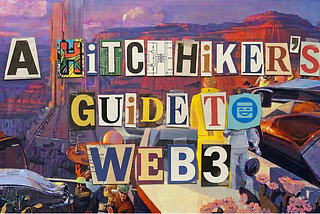 A Hitchhiker’s Guide to Web3: March 2026