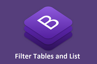 Filter Table and List easily using Bootstrap 4