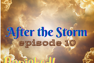 Banished! — 10: After the Storm