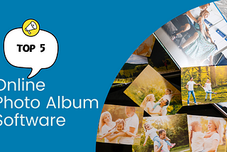 Top 5 Best Online Photobook Software in 2024