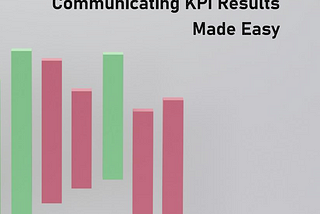 Effectively Communicating Key Performance Indicator (KPI) Results to Stakeholders