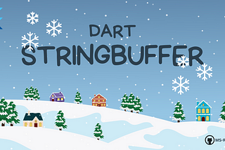 Flutter : All you need to know about StringBuffer (Dart)