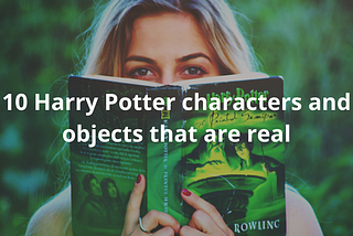 Is Harry Potter Based On Real Life?