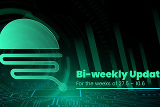 Bi-weekly Updates: 5.27–6.10