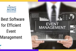 7 Best Software for efficient event management