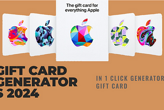 Gift Card Generators 2024