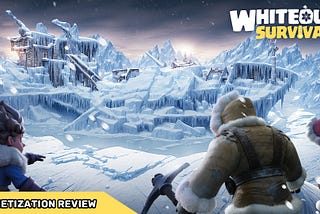 Learn How ‘Whiteout Survival’ Earned $260 Million in 2023 with Innovative Monetization Tactics